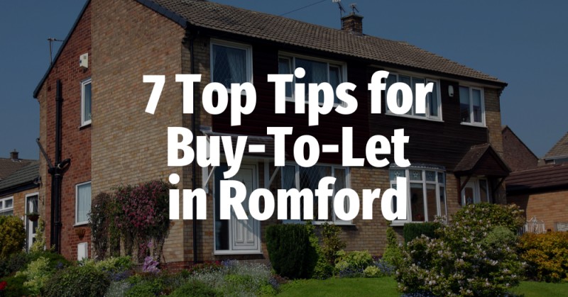 7 Top Tips for Buy-To-Let  in Romford