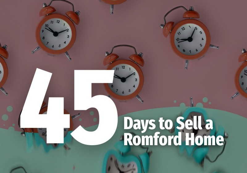 45 Days to Sell a Romford Home