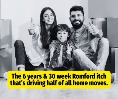 The 6 Year & 30 Week Romford Itch That’s Driving Half of All Home Moves.