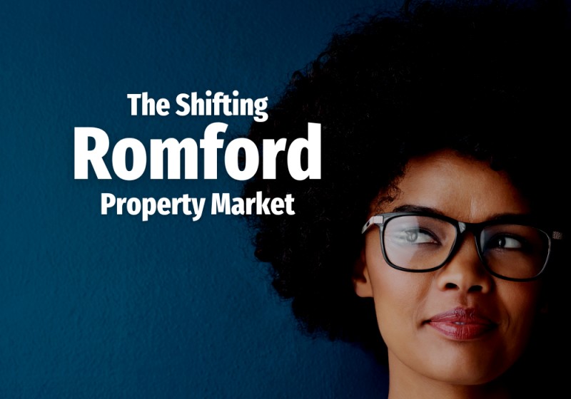 The Shifting Romford Property Market