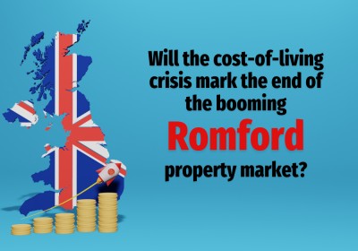 Will The Cost of Living Crisis Mark The End Of the Booming Romford Property Market?